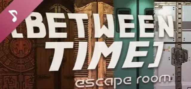Between Time: Escape Room Soundtrack